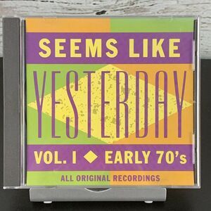 Seems Like Yesterday‎ Vol. I Early 70's - Various - [CD 1989]